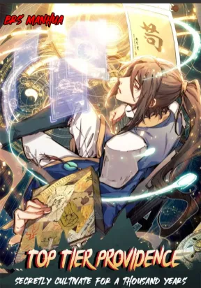 Top Tier Providence: Secretly Cultivate For A Thousand Years