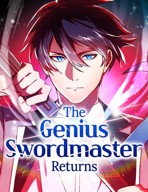 The Genius Swordmaster Returns