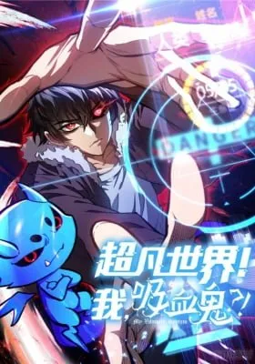 Extraordinary World?! Me... A Vampire?!